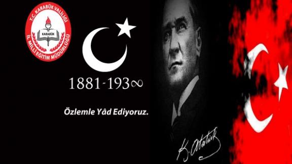 Ulu Önder Atatürk Ölümünün 77.Yılında Düzenlenen Programlarla Anıldı.